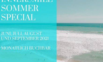 Dein InnerS­mile Sommer Special —  4 Monate / monat­lich buchbar
