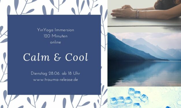 YIN YOGA IMMERSION 120 Minuten “Calm & Cool”